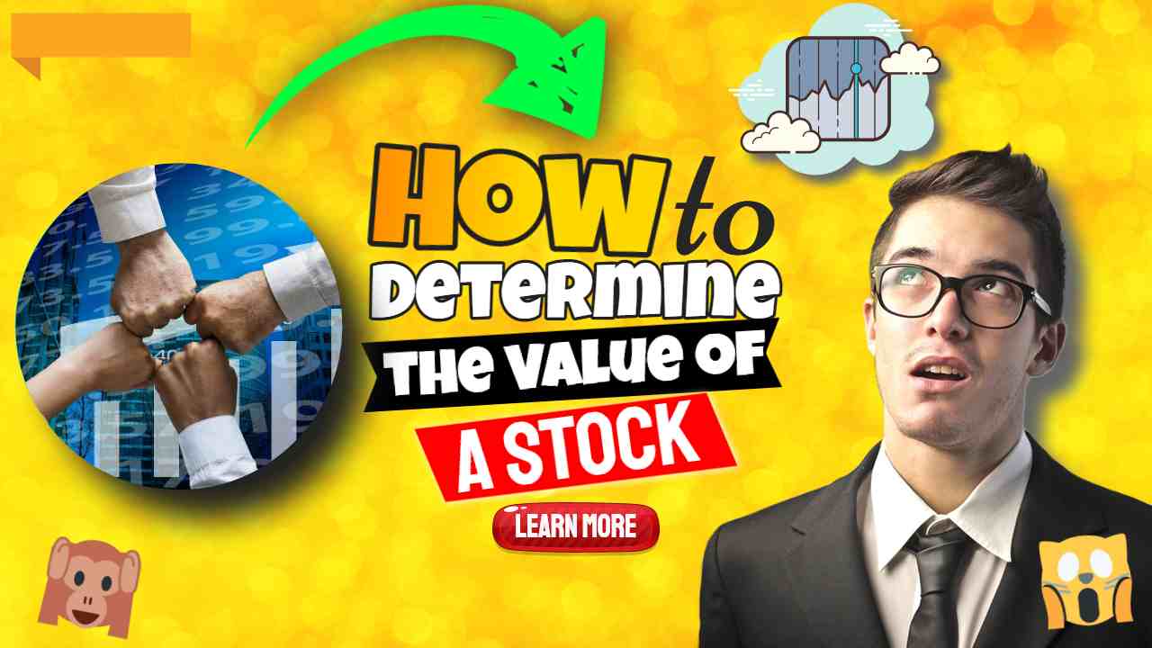 Image text: "How to Determine the Value of a Stock".