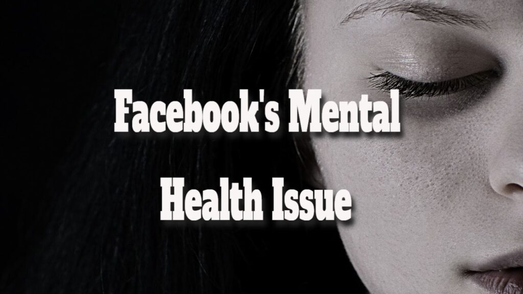 facebooks mental health issue